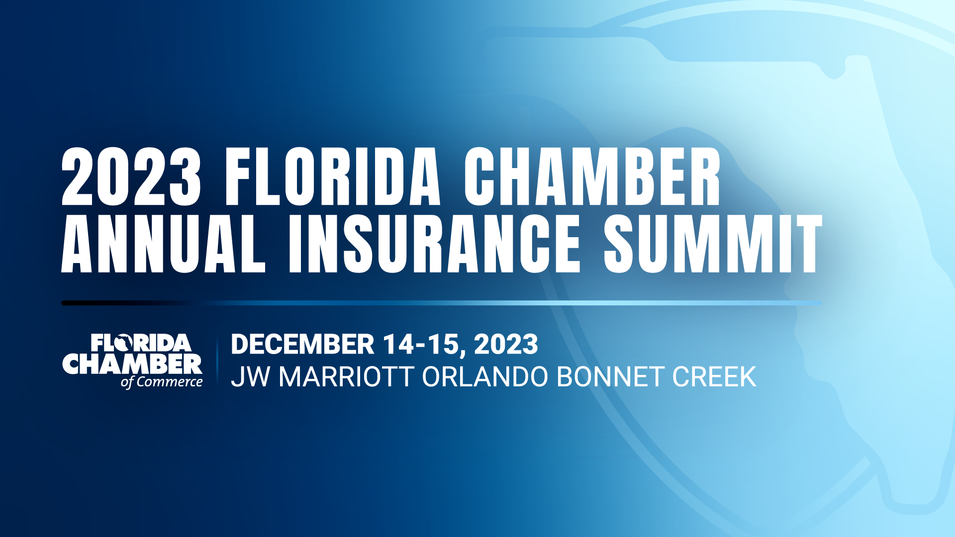 2023 Florida Chamber Annual Insurance Summit, December 14-15, 2023, at JW Marriott Orlando Bonnet Creek